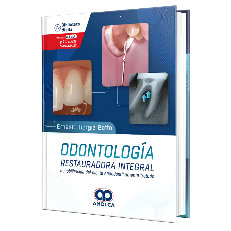 Integral restorative dentistry. Rehabilitation of the endodontically treated tooth