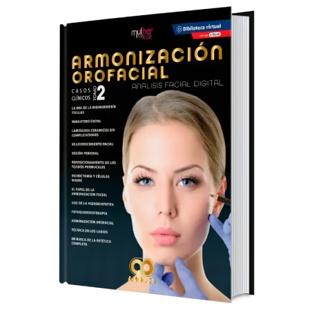 Armonización Orofacial. Análisis Facial Digital. Casos Clínicos, Tomo 2
