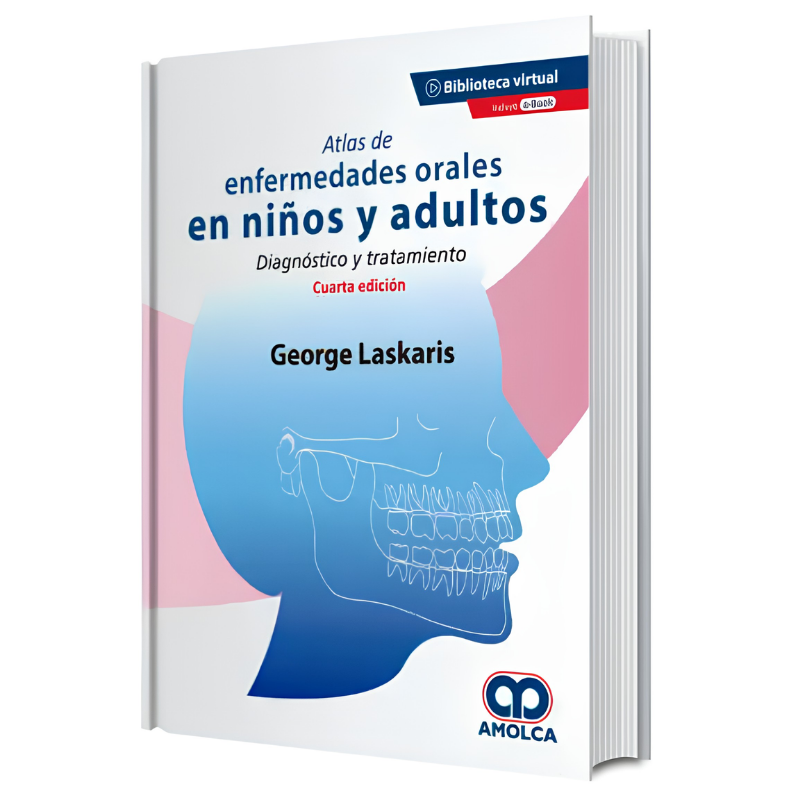 Atlas of oral diseases in children and adults. 4 Edition