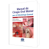 Minor oral surgery manual for the general dentist. 2 edition