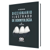 Illustrated dictionary of dentistry. 2 edition