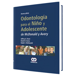 Odontología para el Niño y el Adolescente. 9 edición