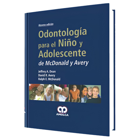 Odontología para el Niño y el Adolescente. 9 edición