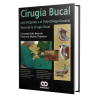 Cirugía Bucal para Pregrado y el Odontólogo General