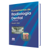 Fundamentals of Dental Radiology 4 Edition
