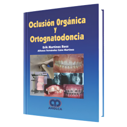 Organic occlusion and orthognathodontics