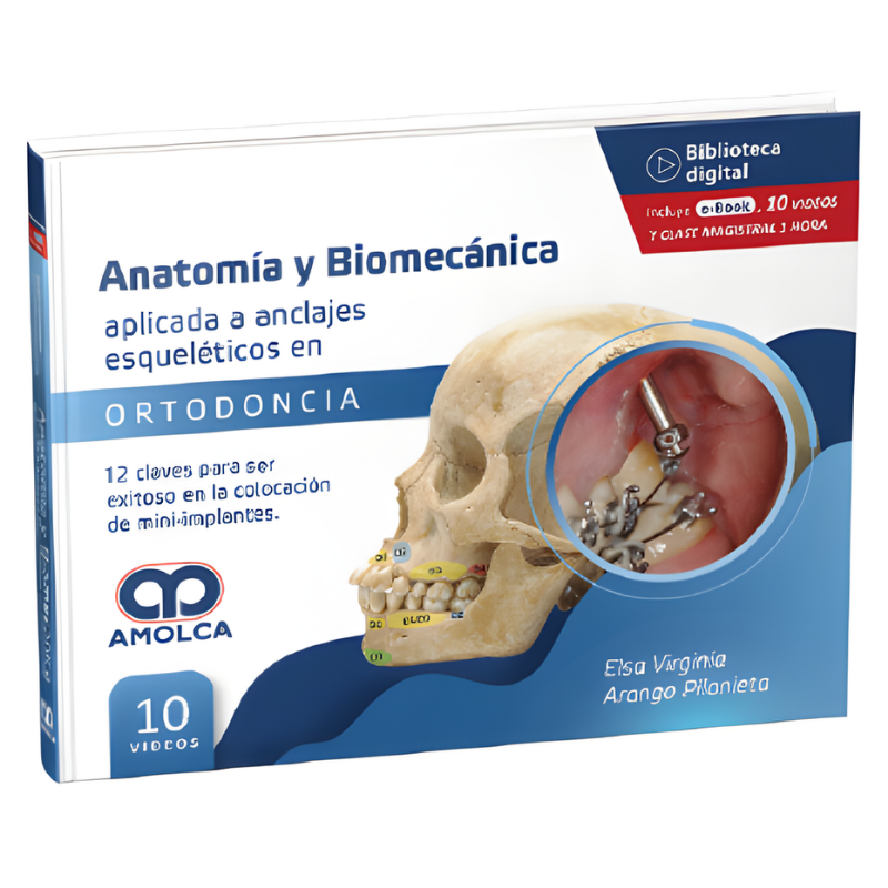 Anatomía y Biomecánica aplicada a anclajes esqueléticos en Ortodoncia