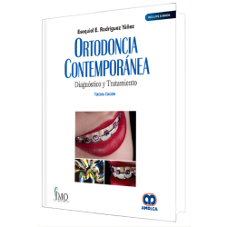 Ortodoncia Contemporánea. Diagnóstico y Tratamiento. 3 Edición