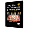 1001 tips en Ortodoncia y sus Secretos 2 Edición